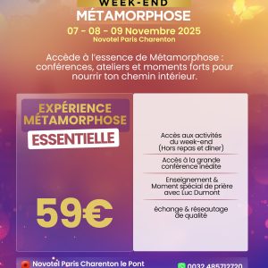 EXPÉRIENCE MÉTAMORPHOSE ESSENTIELLE